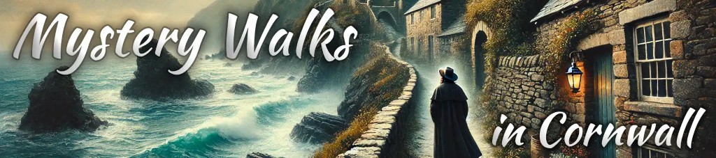 Mystery Walks in Cornwall
